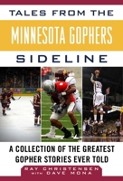 Tales from the Minnesota Gophers: A Collection of the Greatest Gopher Stories Ever Told 1613214405 Book Cover