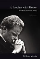 A Prophet with Honor : The Billy Graham Story 0310353300 Book Cover