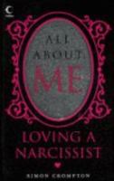 All About Me: Loving a Narcissist 0007247958 Book Cover