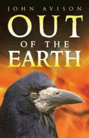 Out of the Earth 1466972416 Book Cover