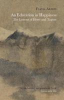 An Education in Happiness: The Lessons of Hesse and Tagore 1906548110 Book Cover