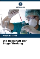 Die Botschaft der Biogefährdung 6202729430 Book Cover