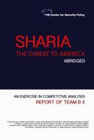Shariah: The Threat to America: Abridged 1535032294 Book Cover