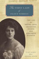 The First Lady of Fleet Street: The Life, Fortune and Tragedy of Rachel Beer 0553807439 Book Cover