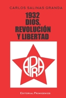 1932, Dios, revolución y libertad B08BWCFXR2 Book Cover