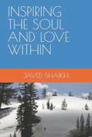 Inspiring the Soul and Love Within B0BYGY7RLH Book Cover