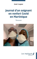 Journal d'un soignant en renfort Covid en Martinique: Témoignage (French Edition) 2384175157 Book Cover