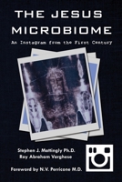 The Jesus Microbiome: An Instagram from the First Century 1736444700 Book Cover