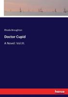 Doctor Cupid, Volume 3 1178110303 Book Cover