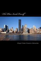 The Place Inside Oneself 1484151763 Book Cover