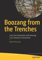 Boozang from the Trenches: Learn Test Automation with Boozang in an Enterprise Environment 1484290097 Book Cover