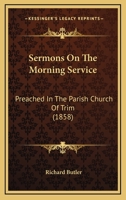 Sermons on the Morning Service 1120704162 Book Cover