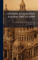 Defense Acquisition Reform, 1960 to 2009 1025083253 Book Cover