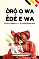 ORO O WA, EDE E WA 9785939472 Book Cover