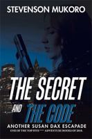 The Secret and the Code: Another Susan Dax Escapade 154348980X Book Cover