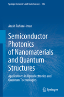 Semiconductor Photonics of Nanomaterials and Quantum Structures: Applications in Optoelectronics and Quantum Technologies 3030693546 Book Cover