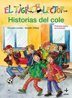 Historias Del Cole/ College Stories 8441417490 Book Cover