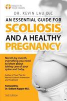 Guide essentiel sur la scoliose et une grossesse sans complications: Mois après mois, apprenez tout ce qu'il faut savoir pour prendre soin de votre colonne ... et de votre bébé. 9810718101 Book Cover