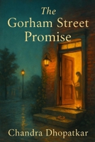 The Gorham Street Promise: A Novel of Quiet Devotion, Family, and Healing B0H2D3KGTL Book Cover
