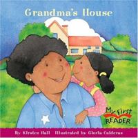 Grandma's House (My First Reader) 0516255029 Book Cover
