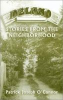 Delano: Stories from the Neighborhood 1929731051 Book Cover