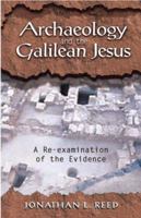 Archaeology and the Galilean Jesus: A Re-Examination of the Evidence 1563383942 Book Cover