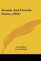 Seaside And Fireside Fairies 1166311708 Book Cover