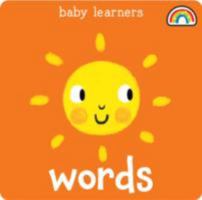 Baby Learners - Words 1909090700 Book Cover