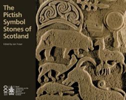 The Pictish Symbol Stones of Scotland 1902419537 Book Cover