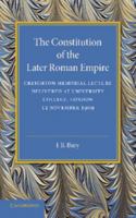 The Constitution of the Later Roman Empire (Classic Reprint) 1340445921 Book Cover