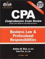Business Law & Professional Responsibilities (CPA Comprehensive Exam Review: Business Law & Professional Responsibilities) 1579612350 Book Cover