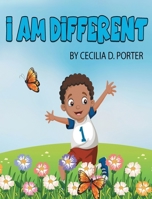 I Am Different! 1735417637 Book Cover
