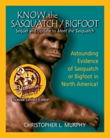 KNOW THE SASQUATCH - LTD ED 0888396899 Book Cover