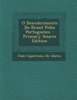 O Descobrimento Do Brasil Pelos Portuguezes 1018341560 Book Cover