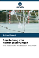 Beurteilung von Haltungsstörungen: Unter professionellen Handballspielern etwa 14 Fälle (German Edition) B0CKK5LFRL Book Cover