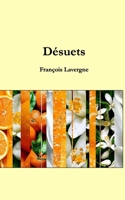 Désuets: Goûts et saveurs (French Edition) B0DXQH35FS Book Cover