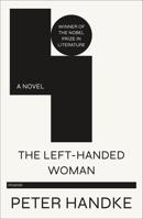 The Left-Handed Woman: A Novel 0349116318 Book Cover