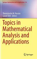 Topics in Mathematical Analysis and Applications 331906553X Book Cover