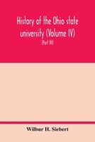 History of the Ohio state university (Volume IV) The University in the Great War (Part III) In the Camp and at the Front 9354017371 Book Cover