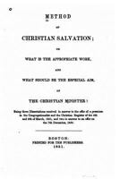 Method of Christian Salvation, or What Is the Appropriate Work 1532952864 Book Cover