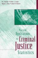 Practical Applications for Criminal Justice Statistics 0750698306 Book Cover