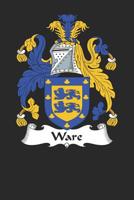 Ware: Ware Coat of Arms and Family Crest Notebook Journal (6 x 9 - 100 pages) 1081033541 Book Cover
