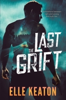 Last Grift 1960912437 Book Cover