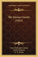 The Joyous Guests 0548809941 Book Cover