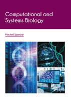 Computational and Systems Biology B0FH64S4Q4 Book Cover