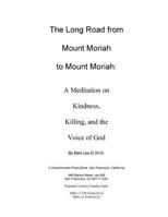 The Long Road from Mount Moriah to Mount Moriah: A Meditation on Kindness, Killing and the Voice of God 1540614212 Book Cover
