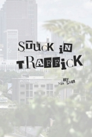 Stuck in Traffick B0CV43TPSX Book Cover