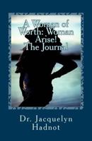 A Woman of Worth: Talitha Cumi Journal 0615902774 Book Cover