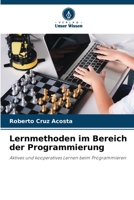 Lernmethoden im Bereich der Programmierung (German Edition) 6207720741 Book Cover