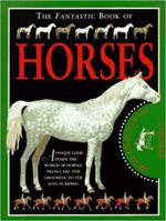 The Fantastic Book of Horses 0761305661 Book Cover